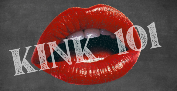 Kink 101